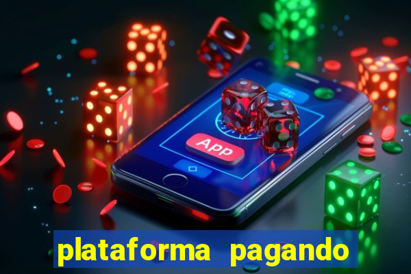 plataforma pagando no cadastro bet